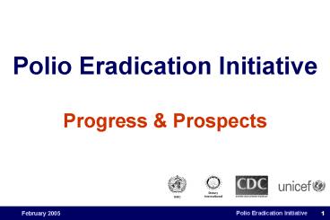 Polio Eradication Initiative Progress