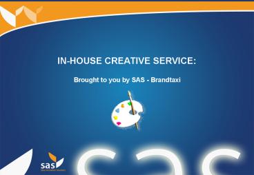 INHOUSE CREATIVE SERVICE: