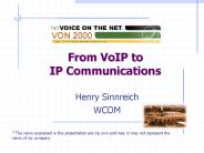 From VoIP to IP Communications