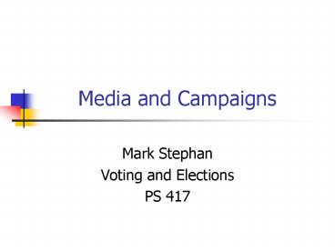 Media and Campaigns