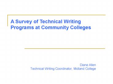 Diane Allen Technical Writing Coordinator, Midland College