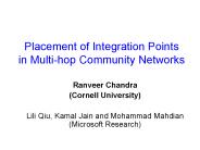 Placement of Integration Points in Multihop Community Networks