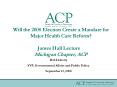 Will the 2008 Election Create a Mandate for Major Health Care Reform James Hall Lecture Michigan Cha PowerPoint PPT Presentation