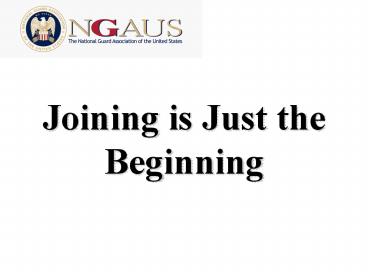 Joining is Just the Beginning