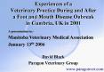 Experiences of a Veterinary Practice During and After a Foot and Mouth Disease Oubreak in Cumbria, U PowerPoint PPT Presentation