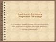 Gaining and Sustaining Competitive Advantage PowerPoint PPT Presentation