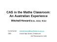 CAS in the Maths Classroom: An Australian Experience PowerPoint PPT Presentation