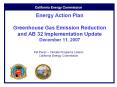 Energy Action Plan  Greenhouse Gas Emission Reduction and AB 32 Implementation Update December 11, 2007 PowerPoint PPT Presentation