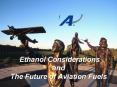 Ethanol Considerations and The Future of Aviation Fuels PowerPoint PPT Presentation