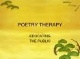 POETRY THERAPY PowerPoint PPT Presentation