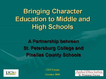 Bringing Character Education to Middle and High Schools