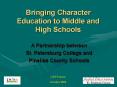 Bringing Character Education to Middle and High Schools PowerPoint PPT Presentation