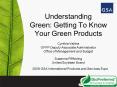 Understanding Green: Getting To Know Your Green Products Cynthia Vallina OFPP Deputy Associate Admin PowerPoint PPT Presentation