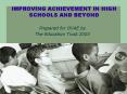 IMPROVING ACHIEVEMENT IN HIGH SCHOOLS AND BEYOND PowerPoint PPT Presentation