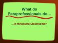 What do Paraprofessionals do PowerPoint PPT Presentation
