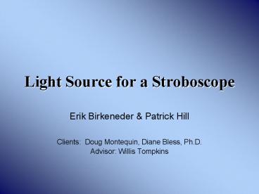 Light Source for a Stroboscope