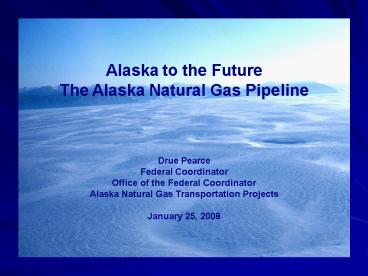 Alaska to the Future
