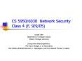 CS 59506030 Network Security Class 4 F, 9905 PowerPoint PPT Presentation