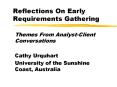 Reflections On Early Requirements Gathering PowerPoint PPT Presentation