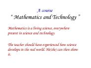 A course Mathematics and Technology