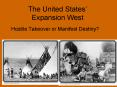The United States Expansion West PowerPoint PPT Presentation