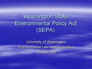 Washington State Environmental Policy Act SEPA