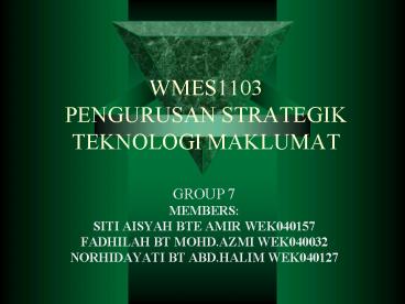 WMES1103 PENGURUSAN STRATEGIK TEKNOLOGI MAKLUMAT