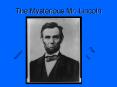 The Mysterious Mr. Lincoln PowerPoint PPT Presentation