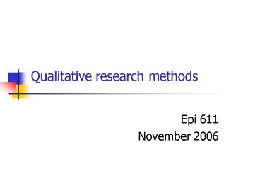 PPT – Qualitative research methods PowerPoint presentation | free to ...