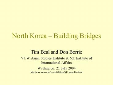 North Korea Building Bridges