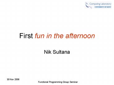 First fun in the afternoon