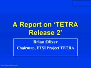 A Report on TETRA Release 2