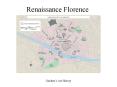 Renaissance Florence PowerPoint PPT Presentation