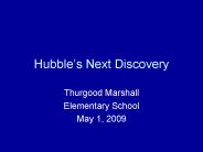 Hubbles Next Discovery