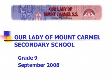 OUR LADY OF MOUNT CARMEL SECONDARY SCHOOL