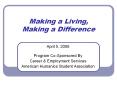 Making a Living, Making a Difference PowerPoint PPT Presentation