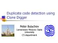 Duplicate code detection using Clone Digger PowerPoint PPT Presentation