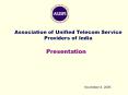 Association of Unified Telecom Service Providers of India PowerPoint PPT Presentation