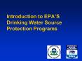 Introduction to EPAS Drinking Water Source Protection Programs PowerPoint PPT Presentation
