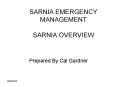 SARNIA EMERGENCY MANAGEMENT SARNIA OVERVIEW PowerPoint PPT Presentation