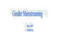 Gender Mainstreaming PowerPoint PPT Presentation