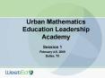 Urban Mathematics Education Leadership Academy PowerPoint PPT Presentation