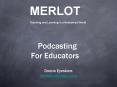 Podcasting For Educators PowerPoint PPT Presentation