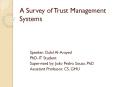 A Survey of Trust Management Systems PowerPoint PPT Presentation