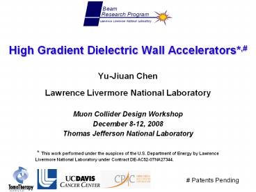 High Gradient Dielectric Wall Accelerators,
