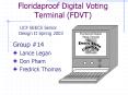 Floridaproof Digital Voting Terminal FDVT PowerPoint PPT Presentation