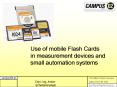 Use of mobile Flash Cards in measurement devices and small automation systems PowerPoint PPT Presentation