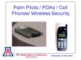 Palm Pilots PDAs Cell Phones Wireless Security PowerPoint PPT Presentation