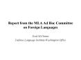 Report from the MLA Ad Hoc Committee on Foreign Languages PowerPoint PPT Presentation
