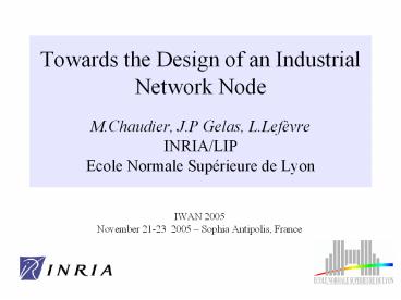 IWAN 2005 November 2123 2005 Sophia Antipolis, France